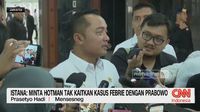 Istana Tegaskan Kasus Febrie Adriansyah Tak Terkait Presiden Prabowo