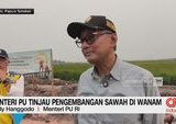 Menteri PUPR Percepat Infrastruktur Air KSPEAN Wanam: Kunci Ketahanan Pangan Nasional dari Papua